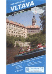 kniha Vltava vodácká mapa 1: 50 000, Geodézie ČR 2006