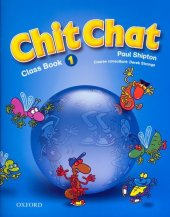 kniha Chit Chat 1 Classbook , Oxford University Press 2006