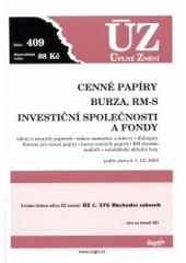 kniha Cenné papíry burza, RM-S, investiční společnosti a fondy : podle stavu k 1.12.2003, Sagit 2003