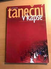 kniha Taneční v kapse společenský tanec pro začátečníky s lehkým návodem Jak se chovat mezi lidmi a několika slovy o stolování, Plamínek Production 2003