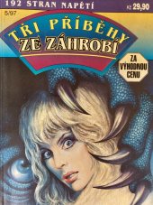 kniha Tři příběhy ze záhrobí 5/97 Vodní duch / Ohrožená vdova / Válka duchů, Ivo Železný 1997