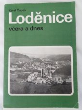 kniha Loděnice včera a dnes, Místní národní výbor Loděnice 1985