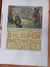 kniha O hloupém medvědu, Dědictví Komenského 1929