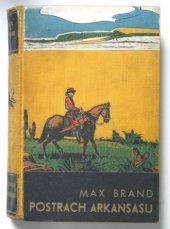 kniha Postrach Arkansasu = The streak, Toužimský & Moravec 1938