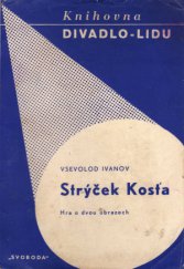 kniha Strýček Kosťa Hra o dvou obrazech, Svoboda 1946