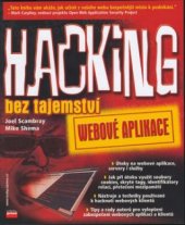 kniha Hacking bez tajemství: webové aplikace, CPress 2003