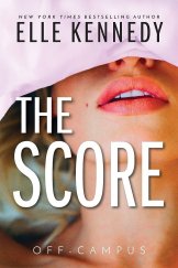 kniha The Score, Elle Kennedy 2016