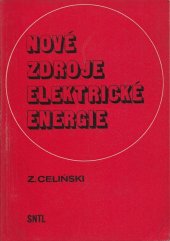 kniha Nové zdroje elektrické energie, SNTL 1985