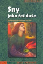 kniha Sny jako řeč duše hlubinněpsychologický výklad snů, Portál 2004