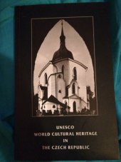 kniha UNESCO world cultural heritage in the Czech Republic, IPR 1996