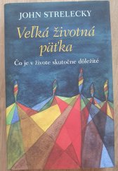 kniha Veľká životná päťka Čo je v živote skutočne dôležité, Tatran 2021