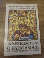 kniha Anekdoty o papalášoch Vtipy z našej minulosti a súčasnosti, štúdio humoru a satiry 1992