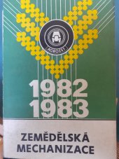 kniha Zemědělská mechanizace 1982-1983, Agrozet 1982