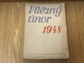 kniha Vítězný únor 1948 Sborník pro šk., Státní nakladatelství učebnic 1951