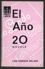 kniha El Año 20 novela , Pineda Libros 1973