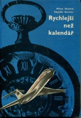 kniha Rychlejší než kalendář, Albatros 1969