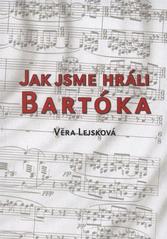 kniha Jak jsme hráli Bartóka, Šimon Ryšavý 2010