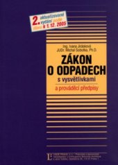 kniha Zákon o odpadech s vysvětlivkami a prováděcí předpisy, Linde 2005