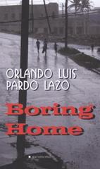 kniha Boring home, Garamond 2009