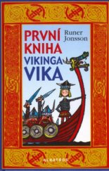 kniha První kniha vikinga Vika, Albatros 2005