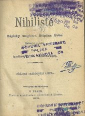 kniha Nihilisté Zápisky magistra Štěpána Boba : Satirický román, Národní listy 1898