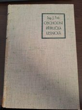 kniha Obchodní příručka lesnická, Československá matice lesnická 1938