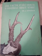 kniha Jak určím stáří srnce a o odstřelu srnců vůbec, s.n. 1947