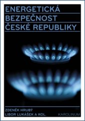 kniha Energetická bezpečnost České republiky, Karolinum  2016