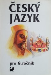 kniha Český jazyk pro 8. ročník základní školy, Fortuna 1995