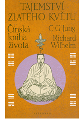 kniha Tajemství zlatého květu čínská kniha života, Vyšehrad 2022