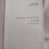 kniha Technika obsluhy a služeb pro 2.ročník  Učební text pro pokusný obor provoz hotelů a spol.stravováni, Merkur 1973