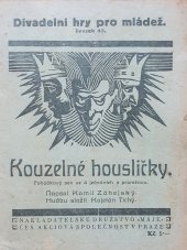 kniha Kouzelné housličky pohádkový sen ve 4 jednáních s proměnou, Máj 1922