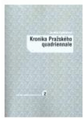 kniha Kronika Pražského quadriennale, Divadelní ústav 2007