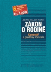 kniha Zákon o rodině komentář a předpisy souvisící : podle stavu k 1.2.2004, Linde 2004