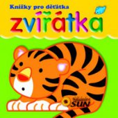 kniha Zvířátka knížky pro děťátka, Sun 2011