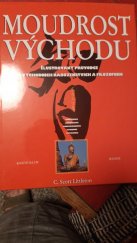 kniha Moudrost východu Hinduismus. Buddhismus. Konfucianismus. Taoismus. Šintoismus : [Ilustrovaný průvodce po východních náboženstvích a filozofiích], Knižní klub 1998