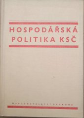 kniha Hospodářská politika KSČ  stud. příručka, Nakladatelství Svoboda 1977