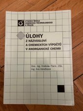 kniha Úlohy z názvosloví a chemických výpočtů v anorganické chemii, Vydavatelství VŠCHT Praha 2001