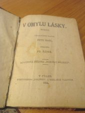 kniha V omylu lásky  Románová příloha Národní politiky , Knihtiskárna Politiky 1922