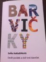 kniha Barvičky devět povídek a dvě hrsti básniček, s.n. 2007