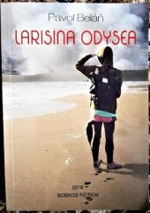 kniha Larisina Odysea Science Fiction, Science Fiction 2016