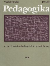 kniha Pedagogika a její metodologické problémy, SPN 1975