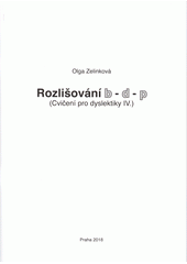 kniha Cvičení pro dyslektiky IV. - Rozlišování b-d-p, DYS 2003