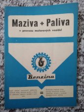 kniha Maziva + Paliva v provozu motorových vozidel, Benzina 1961