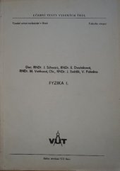 kniha Fyzika 1. [díl] Určeno pro posl. fak. strojní., SNTL 1977