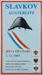 kniha Slavkov bitva tří císařů : 2.12.1805, Geodézie 1991