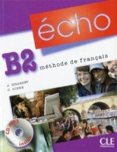 kniha Écho B2 Livre de l’éléve + Portfolio + CD audio, CLE international 2010