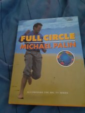 kniha Full  Circle  Michael  Palin Photographs by Basic Pao, BBC Books 1997