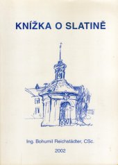 kniha Knížka o Slatině, Městská část Brno-Slatina 2002