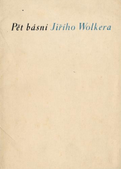 kniha Pět básní Jiřího Wolkera, s.n. 1932